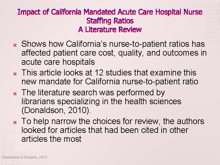 Impact of California Mandated Acute Care Hospital Nurse Staffing Ratios A Literature Review Shows