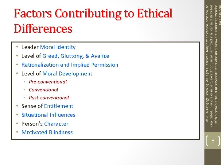  • • Leader Moral Identity Level of Greed, Gluttony, & Avarice Rationalization and
