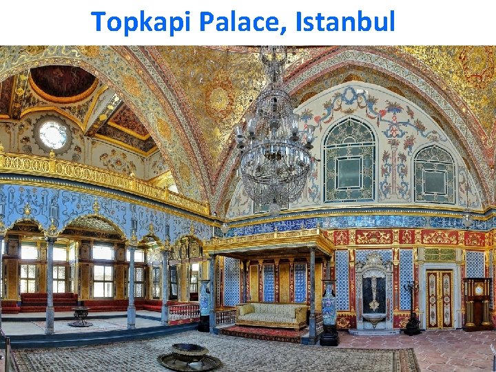 Topkapi Palace, Istanbul 