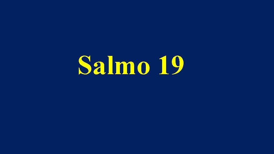 Salmo 19 