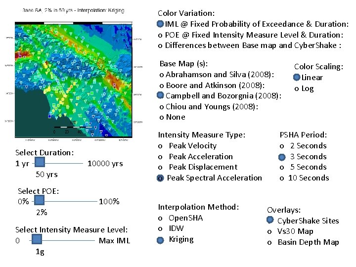 Color Variation: o IML @ Fixed Probability of Exceedance & Duration: o POE @