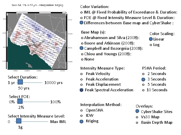 Color Variation: o IML @ Fixed Probability of Exceedance & Duration: o POE @