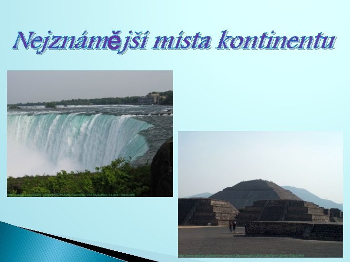 Nejznámější místa kontinentu 