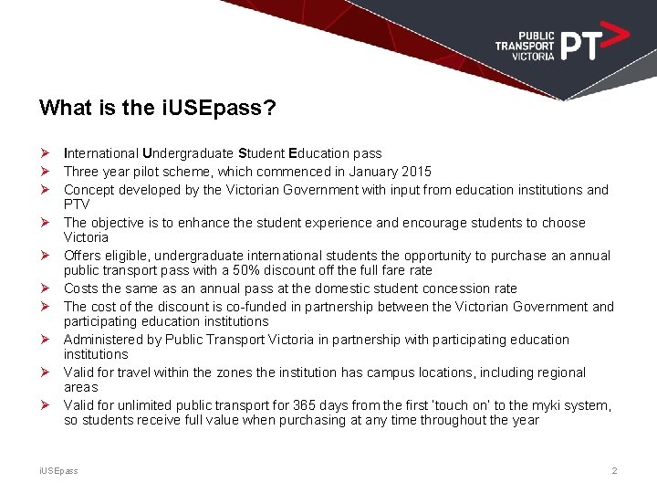 What is the i. USEpass? Ø International Undergraduate Student Education pass Ø Three year