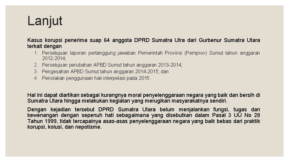 Lanjut Kasus korupsi penerima suap 64 anggota DPRD Sumatra Utra dari Gurbenur Sumatra Utara