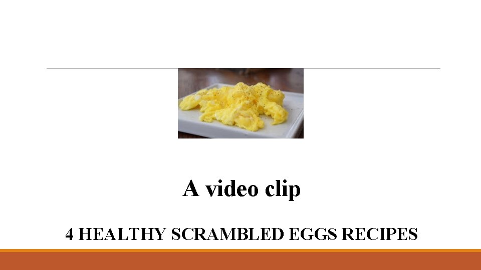 A video clip 4 HEALTHY SCRAMBLED EGGS RECIPES 