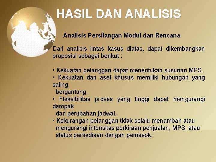 HASIL DAN ANALISIS Analisis Persilangan Modul dan Rencana Dari analisis lintas kasus diatas, dapat