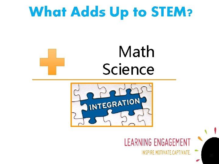 What Adds Up to STEM? Math Science 20 