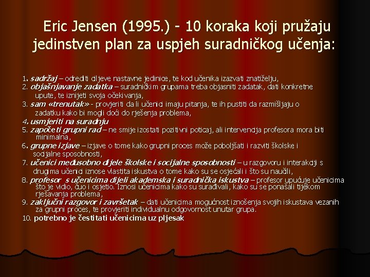 Eric Jensen (1995. ) - 10 koraka koji pružaju jedinstven plan za uspjeh suradničkog