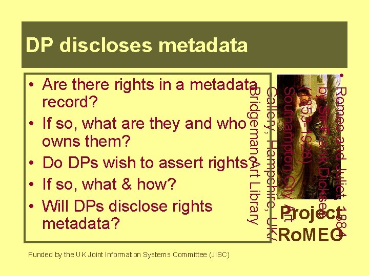 DP discloses metadata • Romeo and Juliet, 1884 by Sir Frank Dicksee (1853 -1928)
