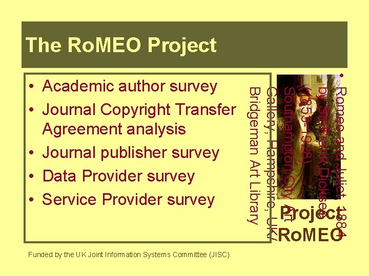 The Ro. MEO Project Funded by the UK Joint Information Systems Committee (JISC) •