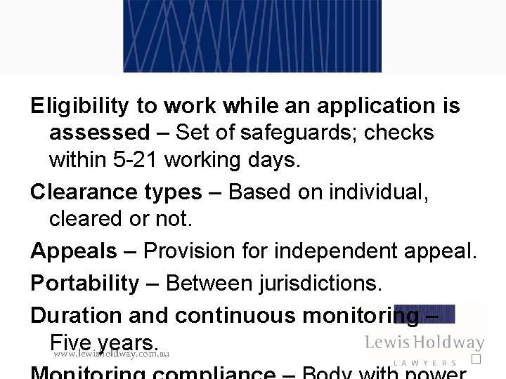 Eligibility to work while an application is assessed – Set of safeguards; checks within