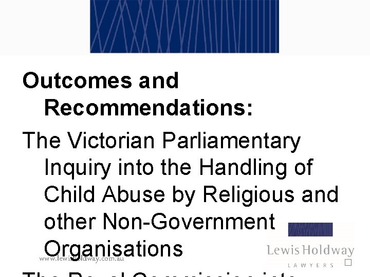 Outcomes and Recommendations: The Victorian Parliamentary Inquiry into the Handling of Child Abuse by