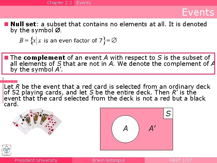Chapter 2. 2 Events n Null set: a subset that contains no elements at