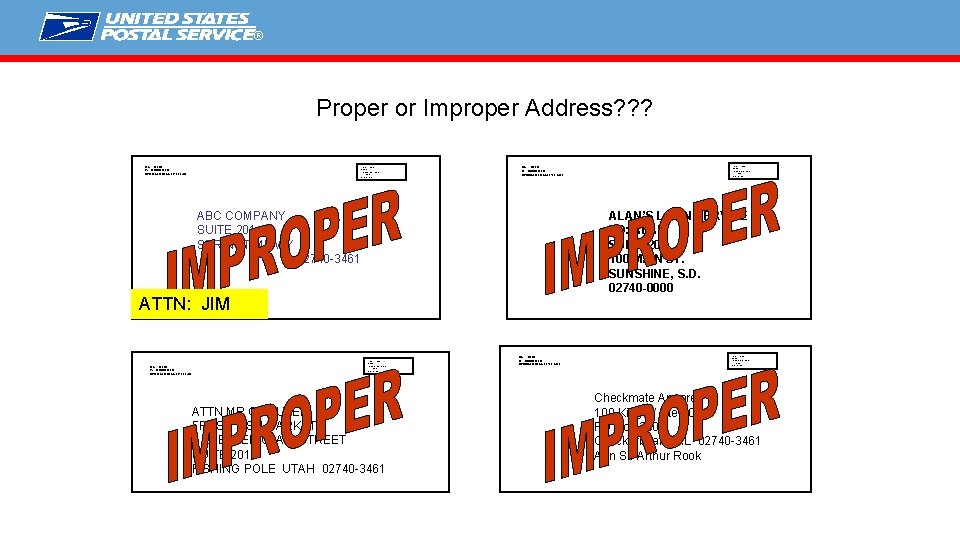 ® Proper or Improper Address? ? ? MATT HELM 67 THUNDER LN SPRINGFIELD VA