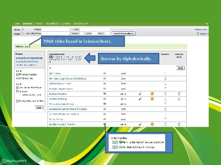 9960 titles found in Science. Direct. Browse by Alphabetically. 