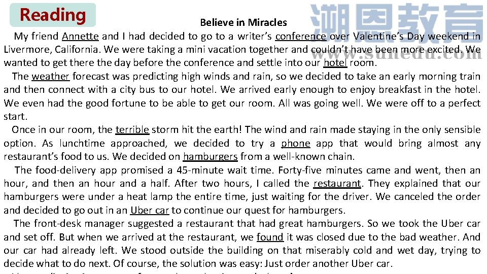 Reading Believe in Miracles My friend Annette and I had decided to go to