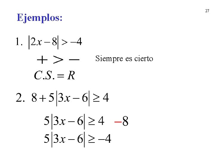 27 Ejemplos: Siempre es cierto 