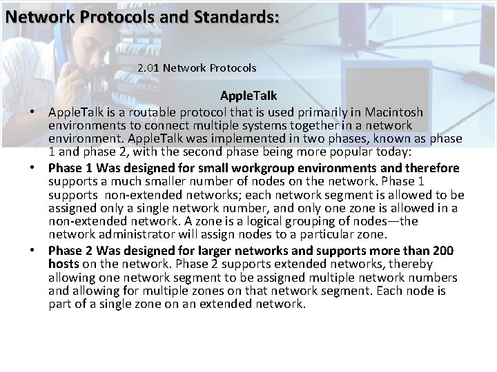Network Protocols and Standards: 2. 01 Network Protocols Apple. Talk • Apple. Talk is