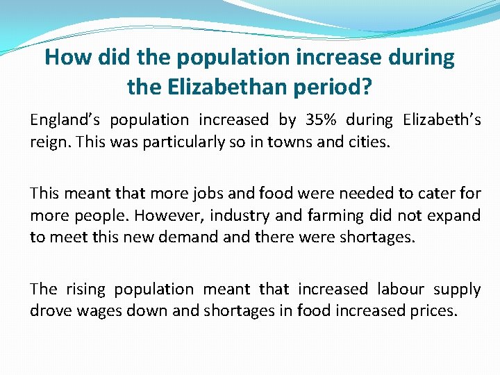 How did the population increase during the Elizabethan period? England’s population increased by 35%