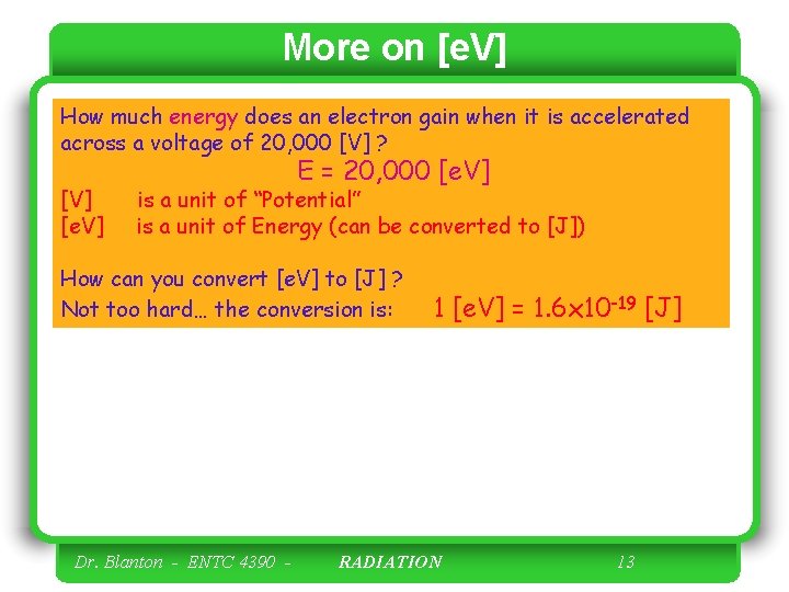 More on [e. V] How much energy does an electron gain when it is