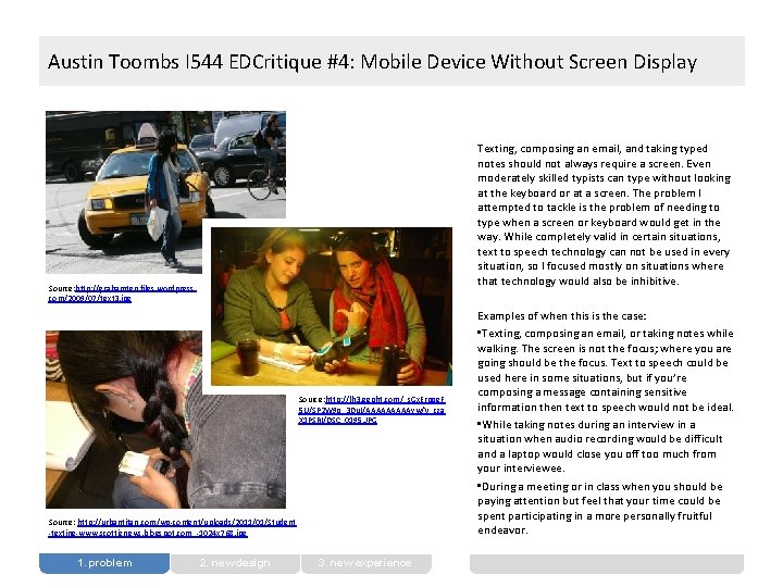 Austin Toombs I 544 EDCritique #4: Mobile Device Without Screen Display Texting, composing an