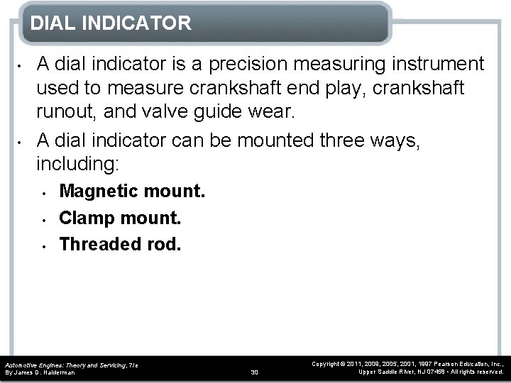 DIAL INDICATOR • • A dial indicator is a precision measuring instrument used to