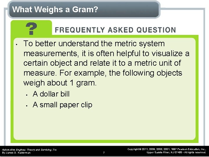 What Weighs a Gram? • To better understand the metric system measurements, it is