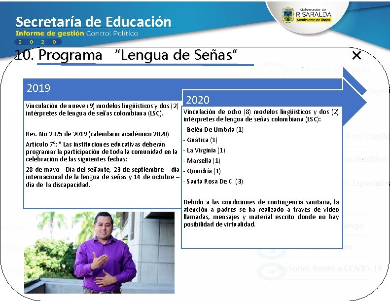 Secretaría de Educación 10. Programa “Lengua de Señas” Ejecución Presupuestal 1 2019 Y Plan