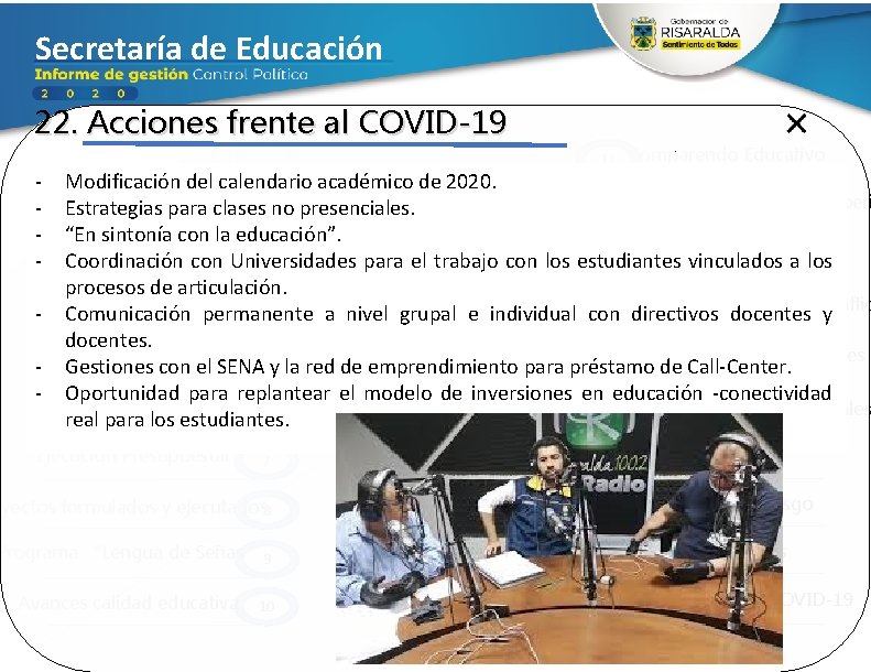 Secretaría de Educación 22. Acciones frente al COVID-19 Ejecución Presupuestal 1 11 Comparendo Educativo