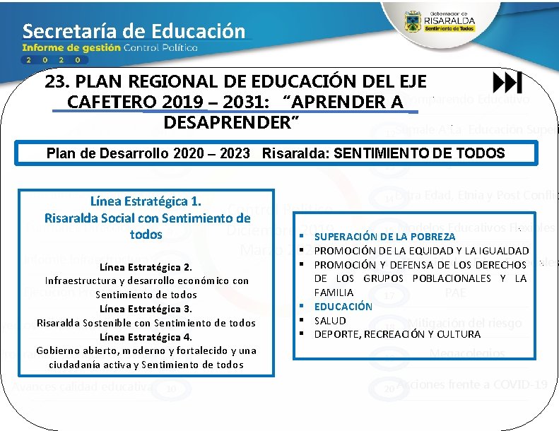 Secretaría de Educación 23. PLAN REGIONAL DE EDUCACIÓN DEL EJE 1 Ejecución Presupuestal 2019