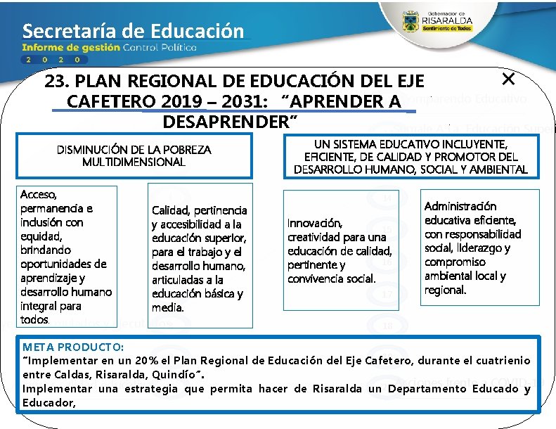 Secretaría de Educación 23. PLAN REGIONAL DE EDUCACIÓN DEL EJE 1 Ejecución Presupuestal 2019