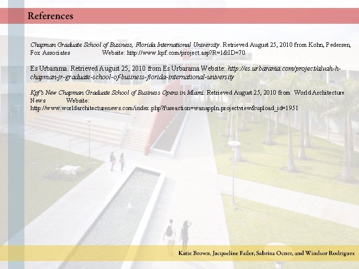 Chapman Graduate School of Business, Florida International University. Retrieved August 25, 2010 from Kohn,