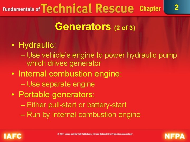 2 Generators (2 of 3) • Hydraulic: – Use vehicle’s engine to power hydraulic 2 Generators (2 of 3) • Hydraulic: – Use vehicle’s engine to power hydraulic