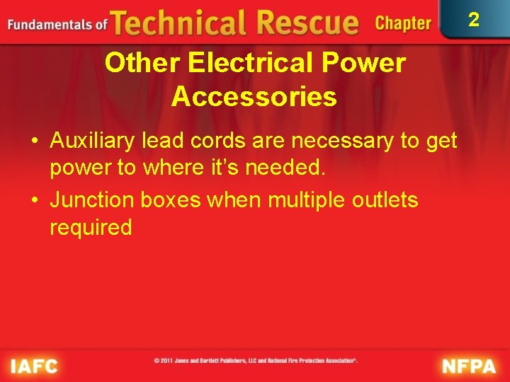 2 Other Electrical Power Accessories • Auxiliary lead cords are necessary to get power 2 Other Electrical Power Accessories • Auxiliary lead cords are necessary to get power