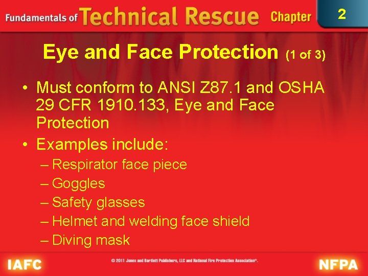 2 Eye and Face Protection (1 of 3) • Must conform to ANSI Z 2 Eye and Face Protection (1 of 3) • Must conform to ANSI Z
