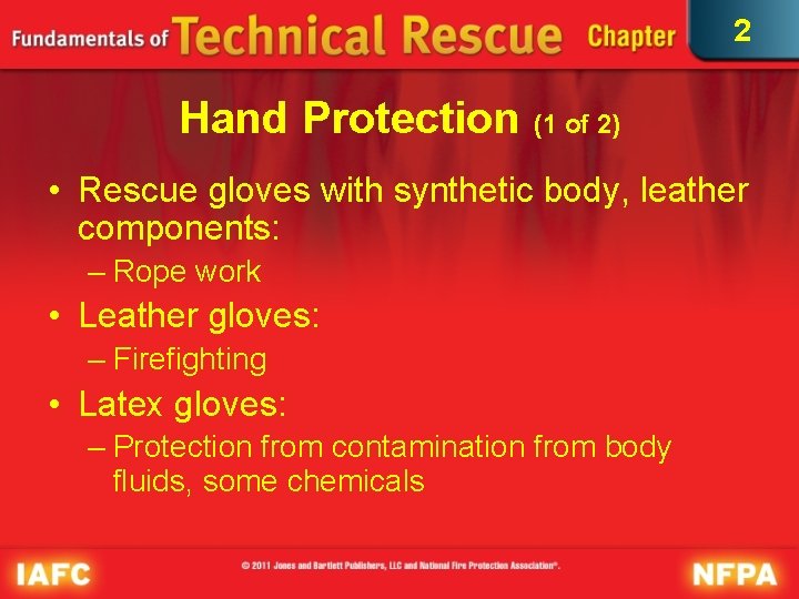 2 Hand Protection (1 of 2) • Rescue gloves with synthetic body, leather components: 2 Hand Protection (1 of 2) • Rescue gloves with synthetic body, leather components: