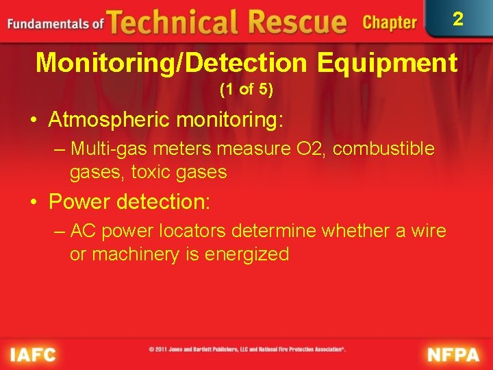 2 Monitoring/Detection Equipment (1 of 5) • Atmospheric monitoring: – Multi-gas meters measure O 2 Monitoring/Detection Equipment (1 of 5) • Atmospheric monitoring: – Multi-gas meters measure O