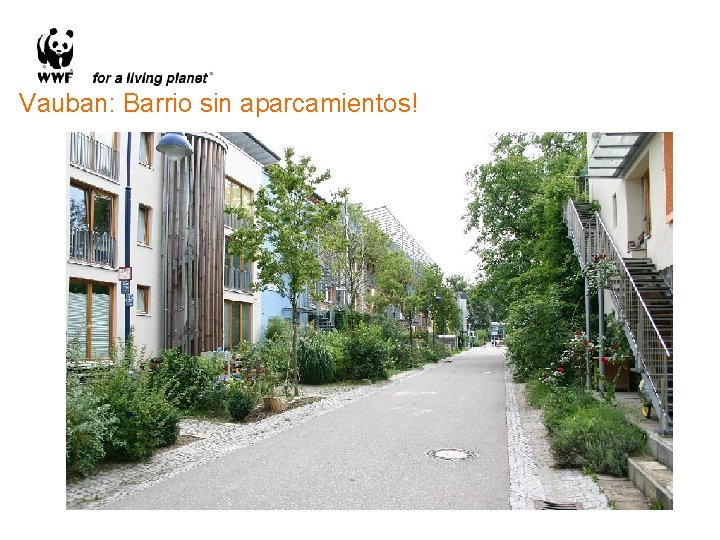 Vauban: Barrio sin aparcamientos! 