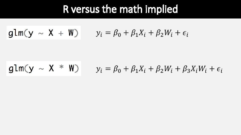 R versus the math implied R versus the math implied