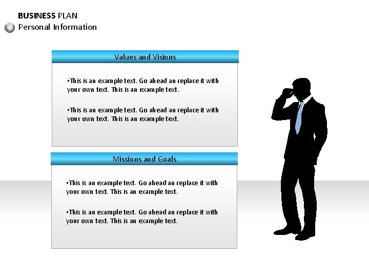 BUSINESS PLAN Personal Information Values and Visions • This is an example text. Go