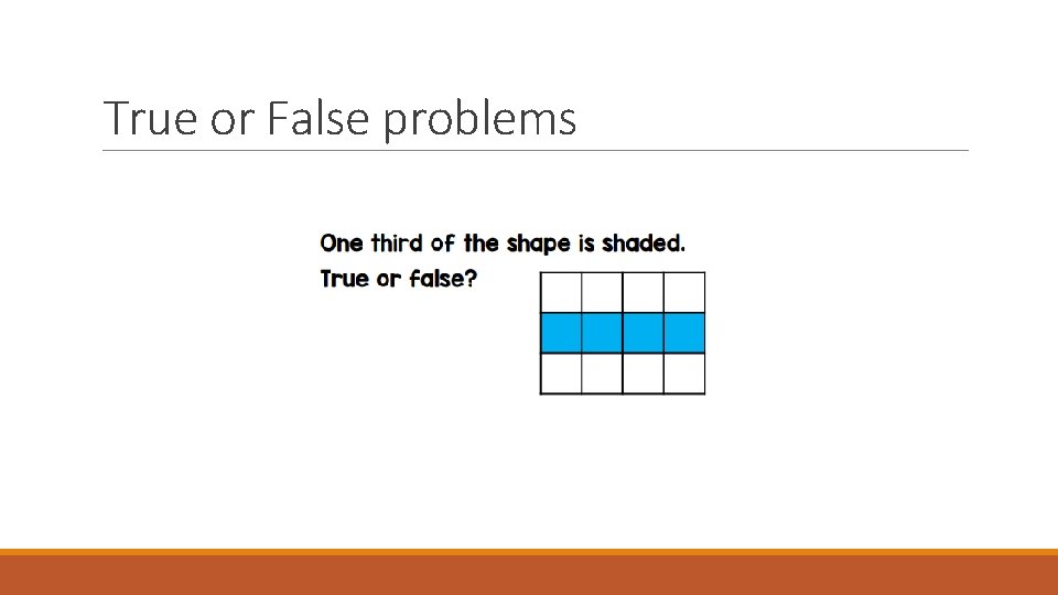 True or False problems 