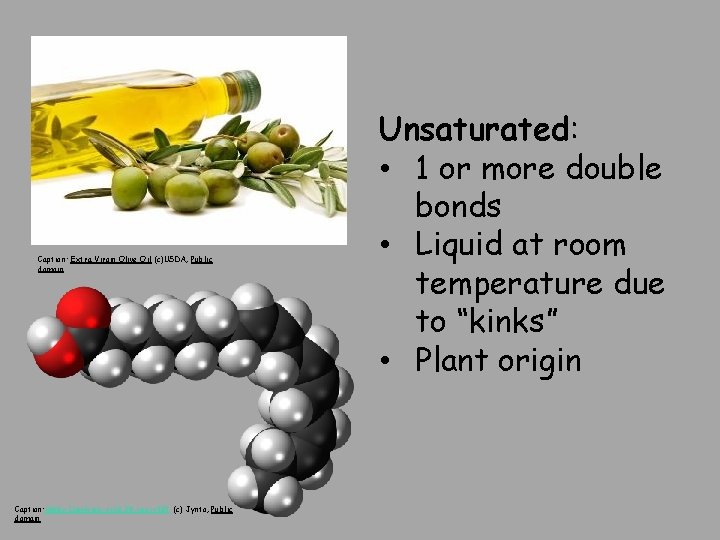 Caption: Extra Virgin Olive Oil (c)USDA, Public domain Caption: Alpha-Linolenic-acid-3 D-spacefill (c) Jynto, Public