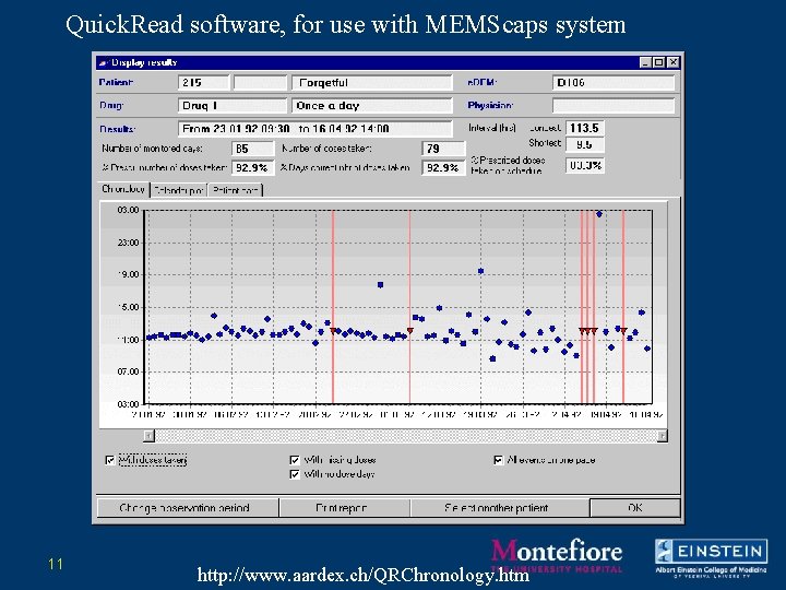 Quick. Read software, for use with MEMScaps system 11 http: //www. aardex. ch/QRChronology. htm