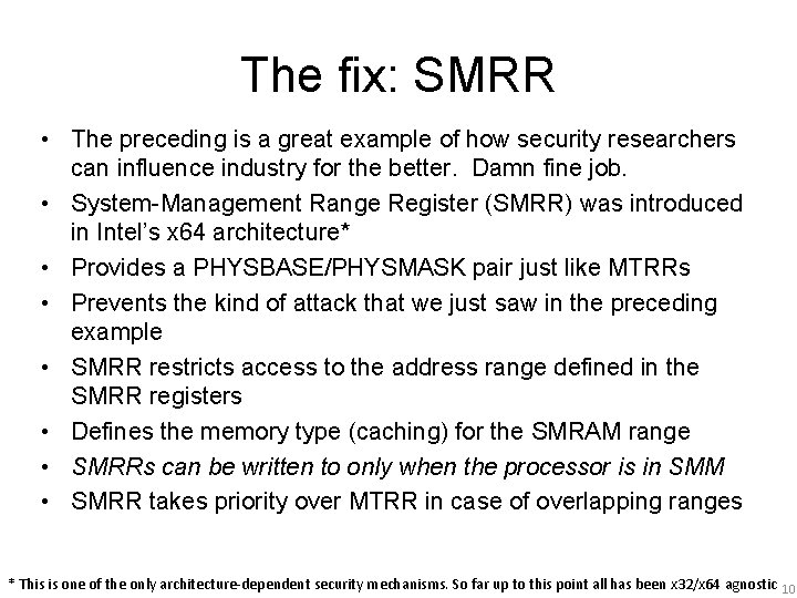The fix: SMRR • The preceding is a great example of how security researchers