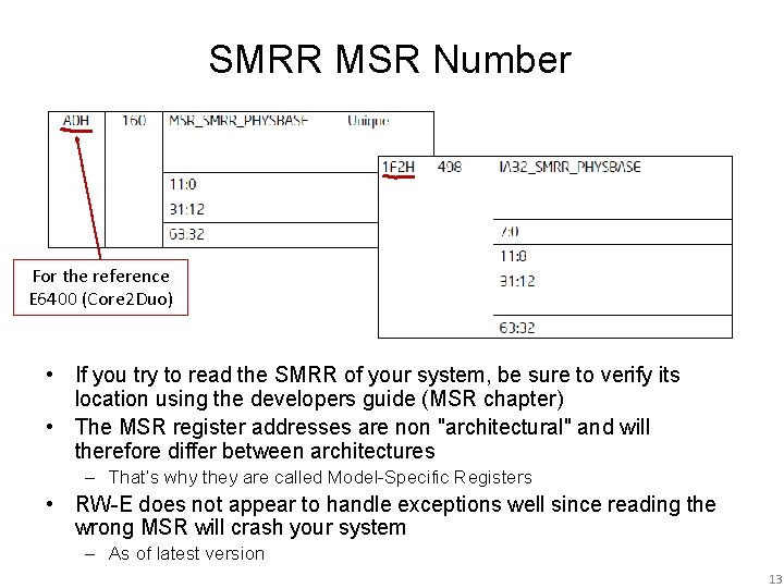 SMRR MSR Number For the reference E 6400 (Core 2 Duo) • If you