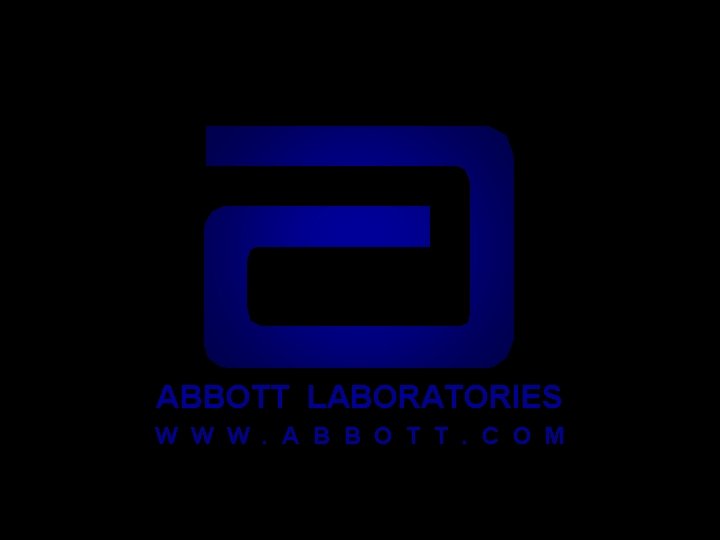 ABBOTT LABORATORIES W W W. A B B O T T. C O M