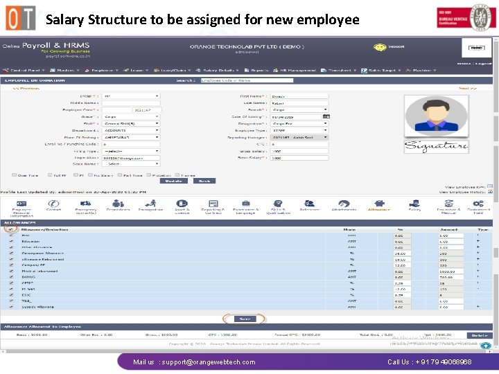 Salary Structure to be assigned for new employee Mail us : support@orangewebtech. com Call