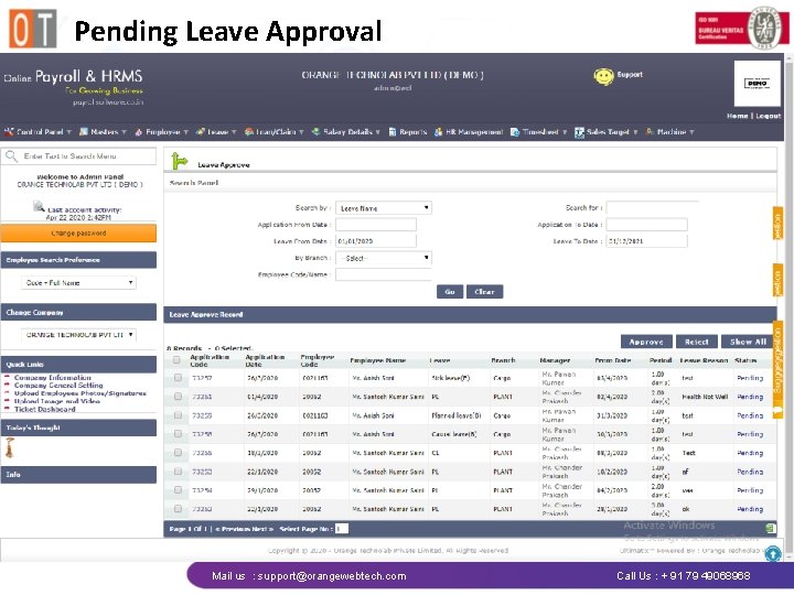 Pending Leave Approval Mail us : support@orangewebtech. com Call Us : + 91 79