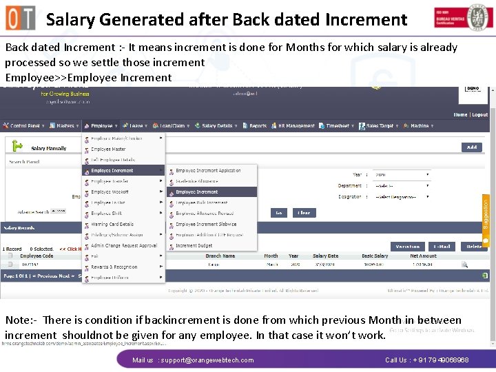 Salary Generated after Back dated Increment : - It means increment is done for